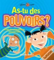 Capa do artigo As-Tu Des Pouvoirs ? Guide Des Phénomènes Paranormaux