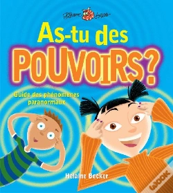 Capa do artigo As-Tu Des Pouvoirs ? Guide Des Phénomènes Paranormaux