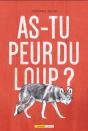 As-Tu Peur Du Loup ? - Preview