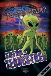 As-Tu Peur ? Extraterrestres