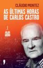 As Últimas Horas de Carlos Castro - Preview
