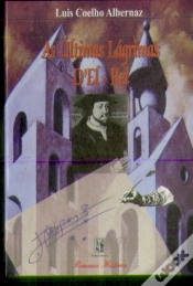 Capa do artigo As Últimas Lágrimas de El-Rei