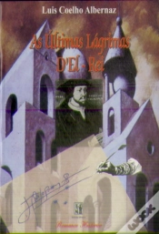 Capa do artigo As Últimas Lágrimas de El-Rei