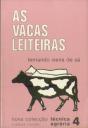 As Vacas Leiteiras - Preview