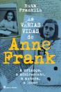 As Várias Vidas De Anne Frank - Preview