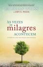 Às Vezes os Milagres Acontecem - Preview