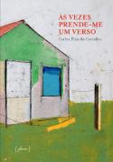 Às Vezes Prende-Me Um Verso