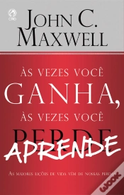 Capa do artigo Às Vezes Você Ganha, Às Vezes Você Aprende