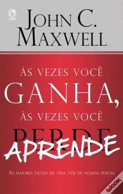 Capa do artigo Às Vezes Você Ganha, Às Vezes Você Aprende