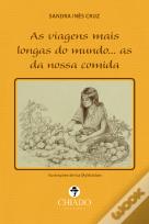 As Viagens mais longas do Mundo… as da nossa Comida