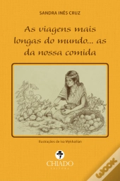 As Viagens mais longas do Mundo… as da nossa Comida