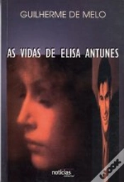 Capa do artigo As Vidas de Elisa Antunes