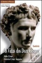 As Vidas dos Doze Césares - Volume 1