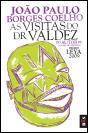 As Visitas do Dr. Valdez - Preview