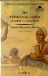 As Vítimas-Algozes 