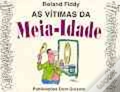 Capa do artigo As Vítimas da Meia - Idade