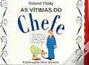Capa do artigo As Vítimas do Chefe