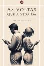 As Voltas que a Vida Dá - Preview