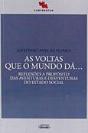 As Voltas que o Mundo Dá... - Preview