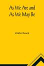 As We Are And As We May Be - Preview
