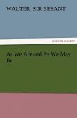 As We Are And As We May Be