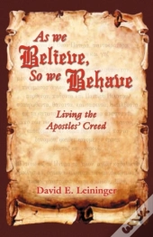 As We Believe, So We Behave