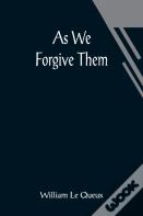 As We Forgive Them