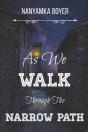 As We Walk Through The Narrow Path - Preview