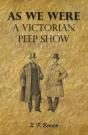 As We Were - A Victorian Peep Show - Preview