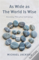 As Wide As The World Is Wise
