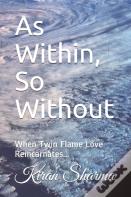 As Within, So Without