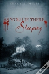 As You Lie There... Sleeping