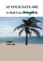 As Your Days Are So Shall Your Strength Be - Preview
