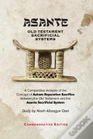 Asante - Old Testament Sacrificial Systems - A Comparison