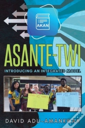Capa do artigo Asante-Twi: Introducing An Integrated Mo
