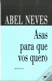Capa do artigo Asas para que Vos Quero