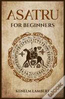 Asatru For Beginners