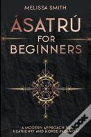 Asatru For Beginners