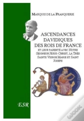 Ascendances Davidiques Des Rois De France