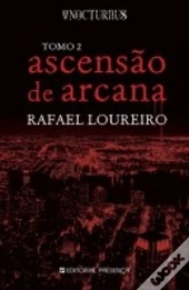 Ascensão de Arcana - Tomo 2 - Trilogia Nocturnus