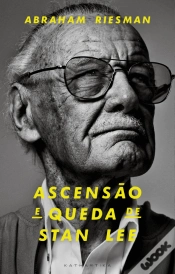 Capa do artigo Ascensão e Queda de Stan Lee