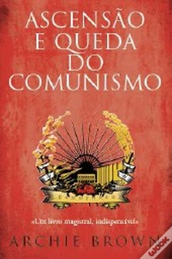 Capa do artigo Ascensão e Queda do Comunismo