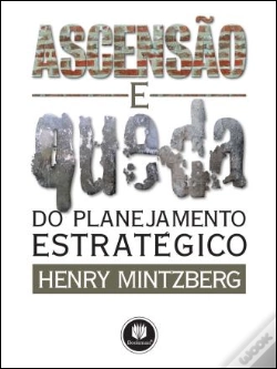 Capa do artigo Ascensão e Queda do Planejamento Estratégico