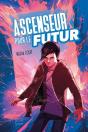 Ascenseur Pour Le Futur - Preview