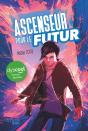 Ascenseur Pour Le Futur - Preview