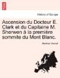 Ascension Du Docteur E. Clark Et Du Capi - Preview