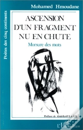 Ascension D'Un Fragment Nu En Chute ; Morsure Des Mots