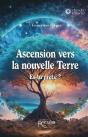 Ascension Vers La Nouvelle Terre : Es-Tu Prêt.E ? - Preview