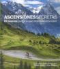 Ascensiones Secretas. 50 Nuevos Puertos Que Deberías Descubrir - Preview