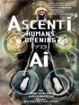 Ascenti: Humans Opening To Ai - Preview